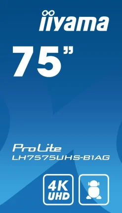 IIYAMA 75.affichage dynamique.24/7.4K UHD.< Moniteurs